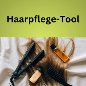 Haarpflege-Tool